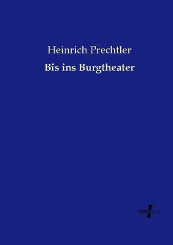 Bis ins Burgtheater