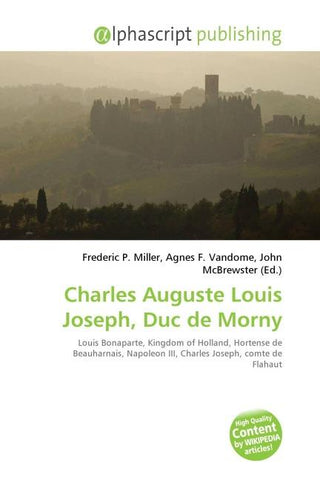 Charles Auguste Louis Joseph, Duc de Morny