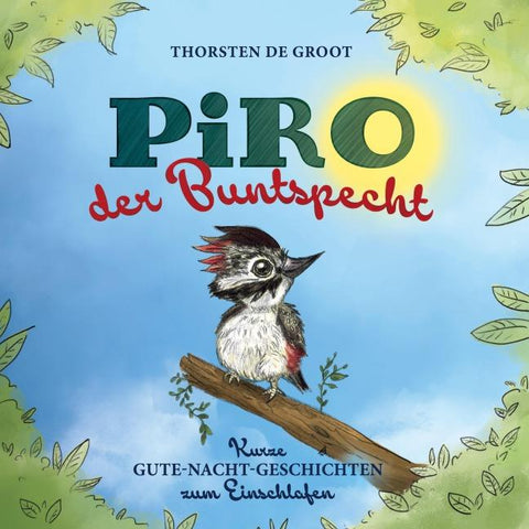 Piro, der Buntspecht