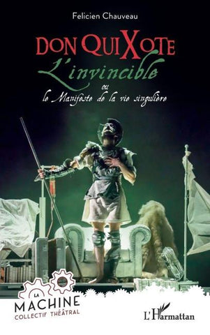 Don QuiXote, l'invincible