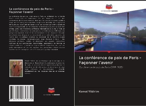 La conférence de paix de Paris - Façonner l'avenir