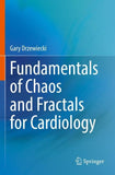Fundamentals of Chaos and Fractals for Cardiology
