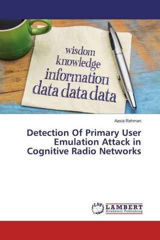 Detection Of Primary User Emulation Attack in Cognitive Radio Networks