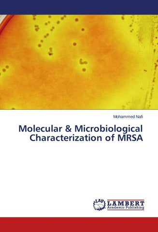 Molecular & Microbiological Characterization of MRSA