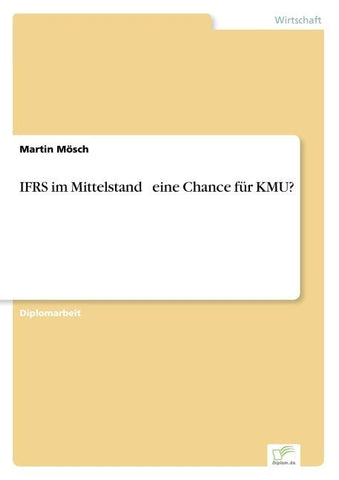 IFRS im Mittelstand  eine Chance für KMU?