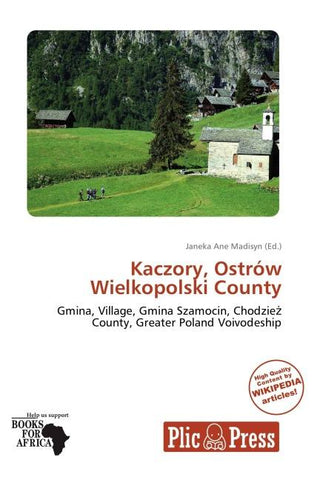 Kaczory, Ostrów Wielkopolski County