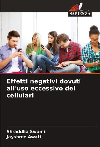 Effetti negativi dovuti all'uso eccessivo dei cellulari