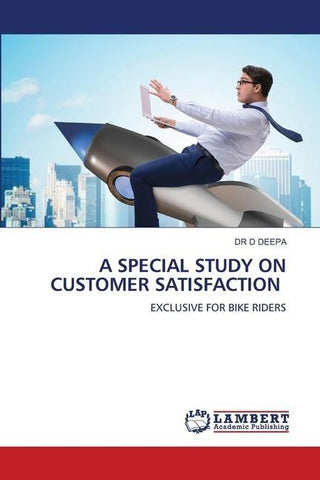 A SPECIAL STUDY ON CUSTOMER SATISFACTION