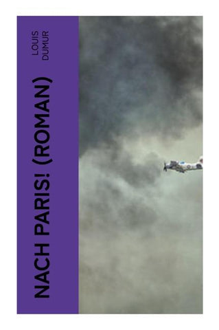 Nach Paris! (Roman)