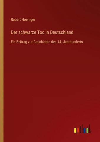 Der schwarze Tod in Deutschland