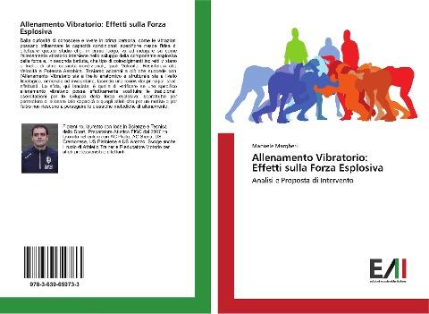 Allenamento Vibratorio: Effetti sulla Forza Esplosiva