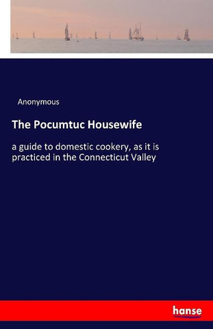 The Pocumtuc Housewife