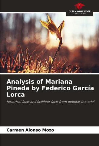Analysis of Mariana Pineda by Federico García Lorca