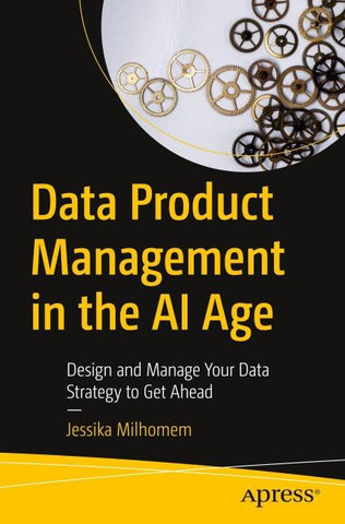 Data Product Management in the AI Age