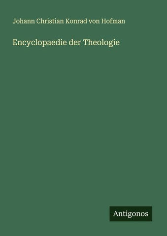 Encyclopaedie der Theologie