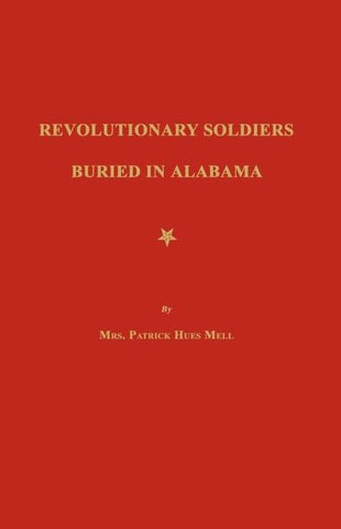 Revolutionary Soldiers Buried in Alabama