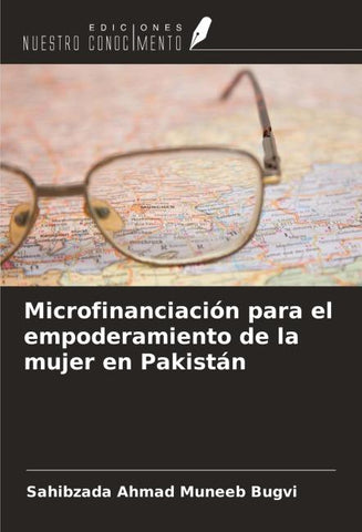 Microfinanciación para el empoderamiento de la mujer en Pakistán