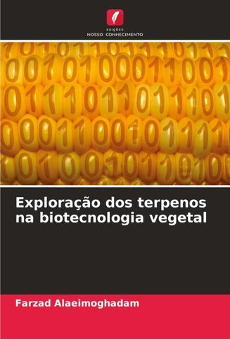 Exploração dos terpenos na biotecnologia vegetal