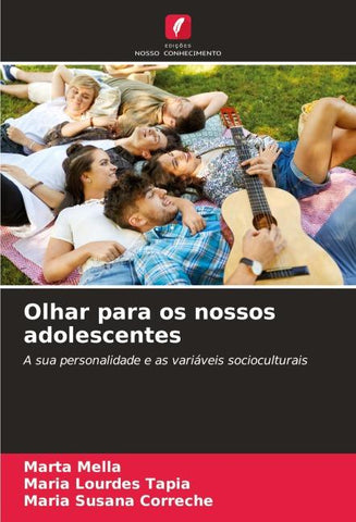 Olhar para os nossos adolescentes
