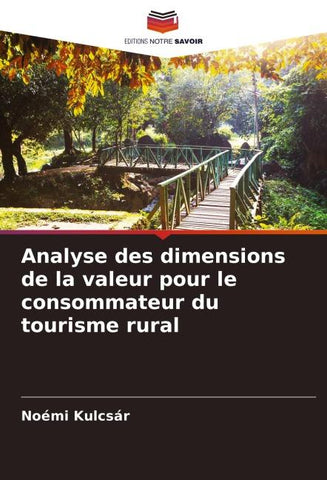 Analyse des dimensions de la valeur pour le consommateur du tourisme rural