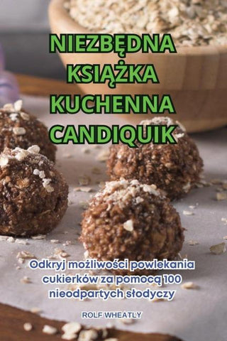 NIEZB¿DNA KSI¿¿KA KUCHENNA CANDIQUIK