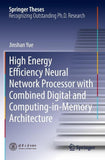 High Energy Efficiency Neural Network Processor with Combined Digital and Computing-in-Memory Architecture