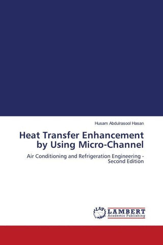 Heat Transfer Enhancement by Using Micro-Channel