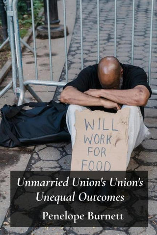 Unmarried Union's Union's Unequal Outcomes