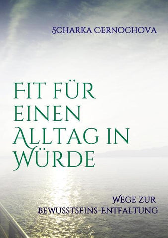 Fit für einen Alltag in Würde