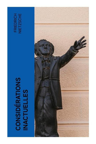 Considérations inactuelles