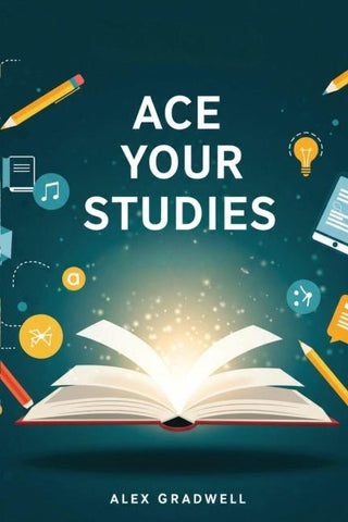 Ace Your Studies