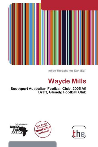 Wayde Mills