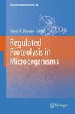 Regulated Proteolysis in Microorganisms
