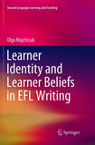 Learner Identity and Learner Beliefs in EFL Writing