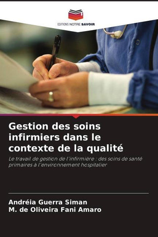 Gestion des soins infirmiers dans le contexte de la qualité