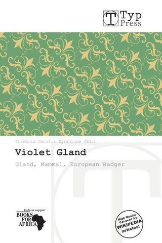 Violet Gland