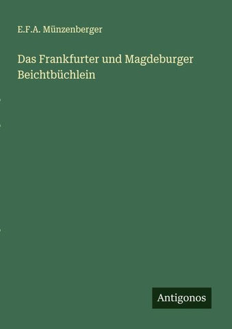 Das Frankfurter und Magdeburger Beichtbüchlein