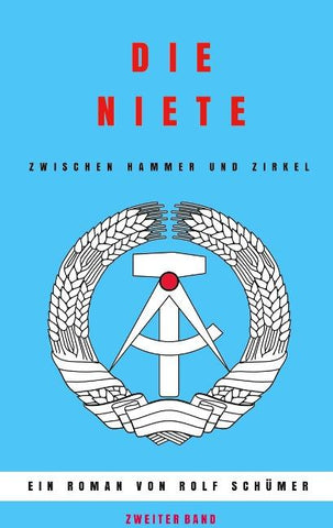 Die Niete zwischen Hammer und Zirkel