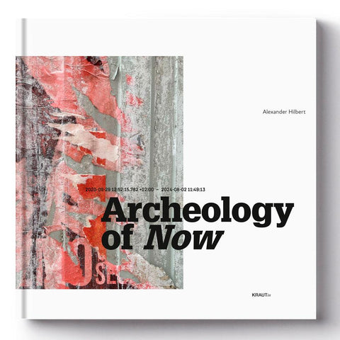 ARCHEOLOGY OF NOW