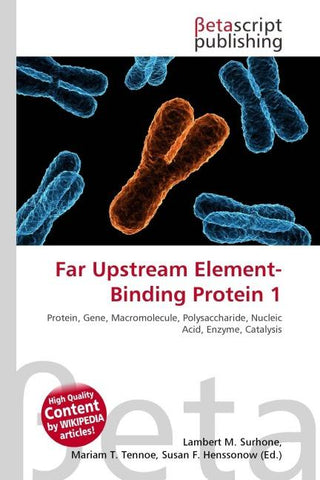 Far Upstream Element-Binding Protein 1