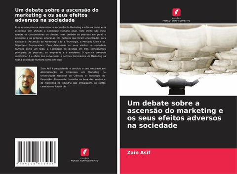 Um debate sobre a ascensão do marketing e os seus efeitos adversos na sociedade