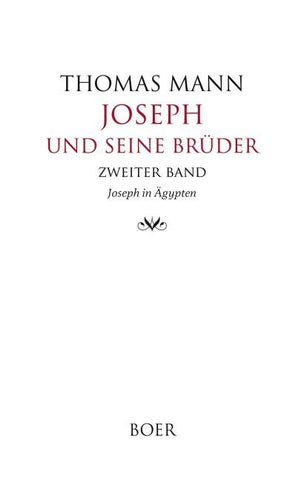 Joseph und seine Brüder Band 2