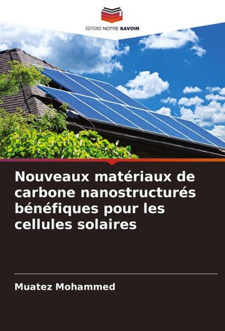 Nouveaux matériaux de carbone nanostructurés bénéfiques pour les cellules solaires