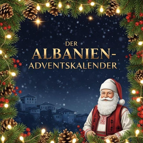 Der Albanien-Adventskalender