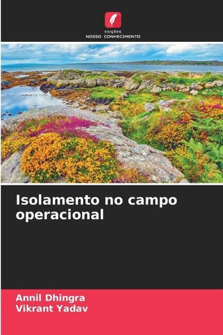 Isolamento no campo operacional