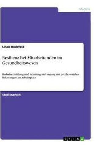 Resilienz bei Mitarbeitenden im Gesundheitswesen