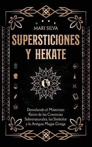 Supersticiones y Hécate
