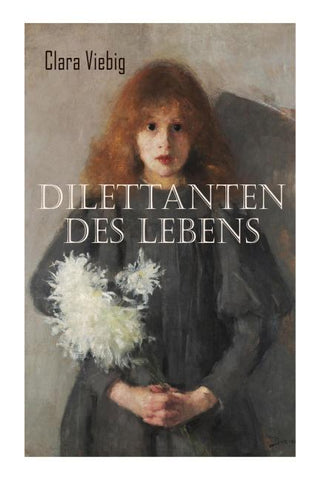 Dilettanten des Lebens