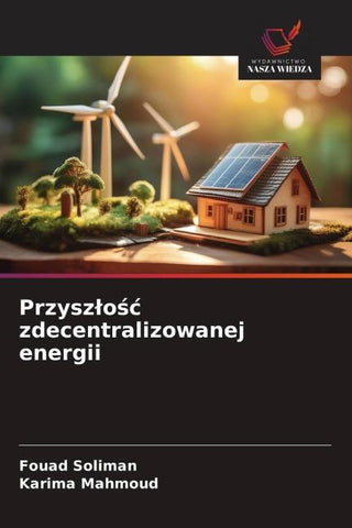 Przysz¿o¿¿ zdecentralizowanej energii