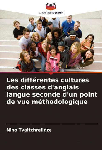 Les différentes cultures des classes d'anglais langue seconde d'un point de vue méthodologique